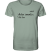 Was stimmt nicht mit dir? - Spiegelschrift - Unisex Bio T-Shirt